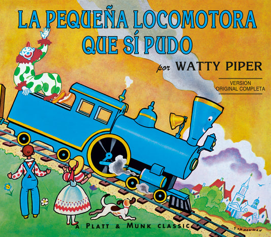 La Pequena Locomotora Que Si Pudo, The Little Engine That Could (The Little Engine That Could)