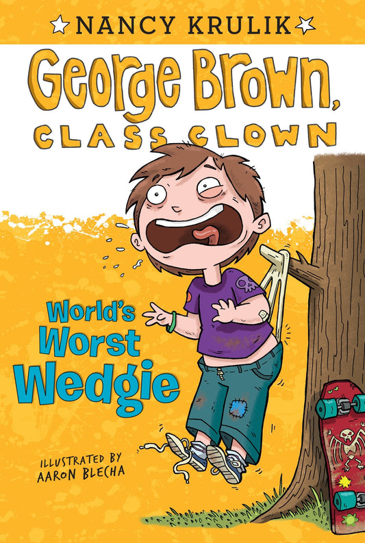 World's Worst Wedgie #3 (George Brown, Class Clown) (Book:3)