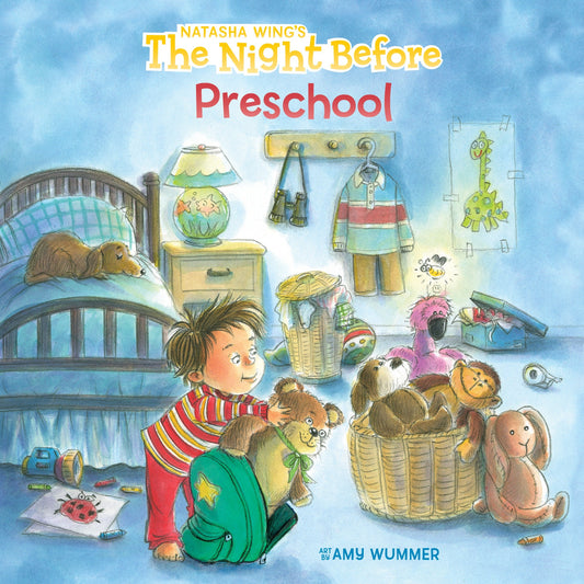 The Night Before Preschool (The Night Before)