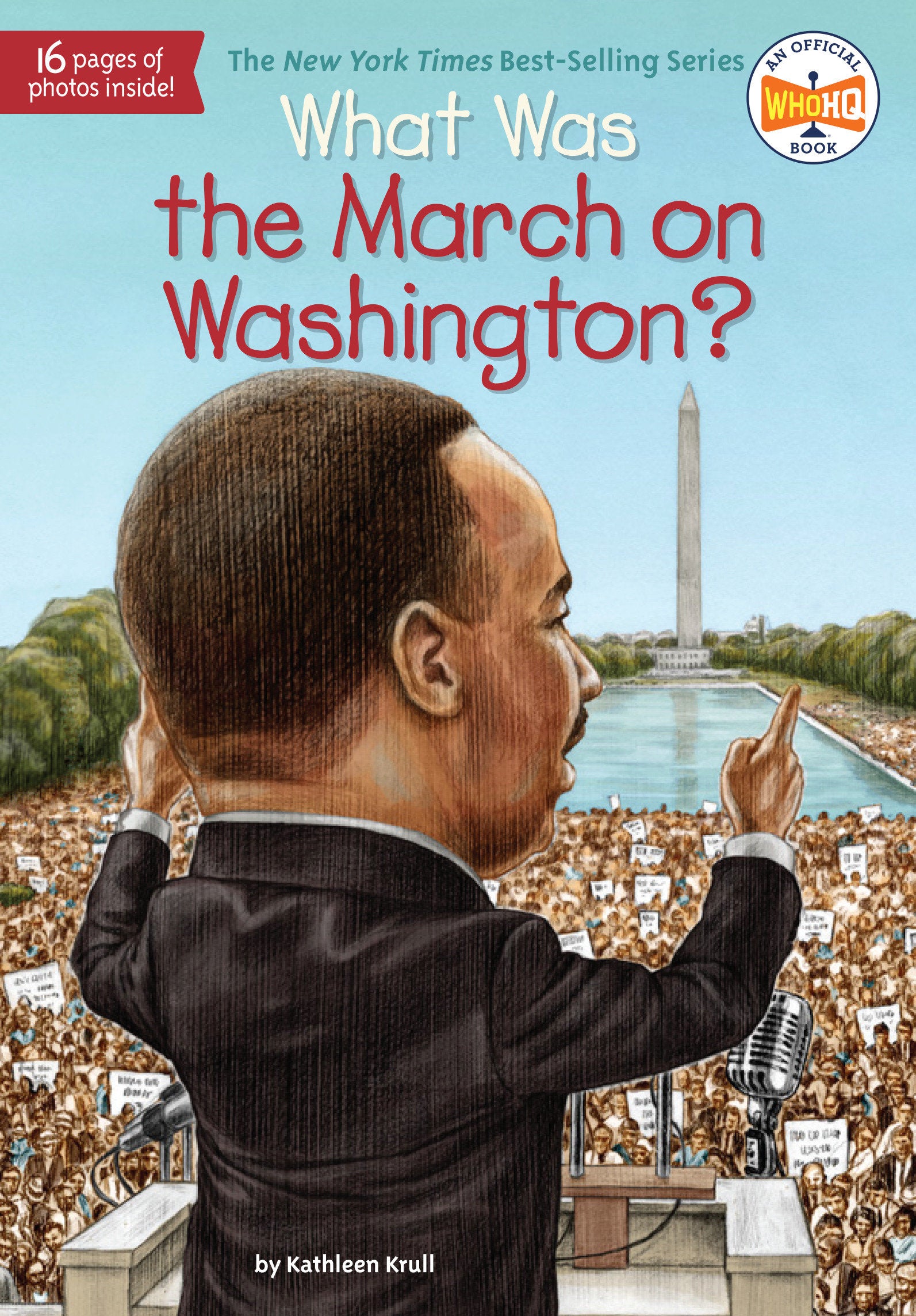What Was the March on Washington? (What Was?)