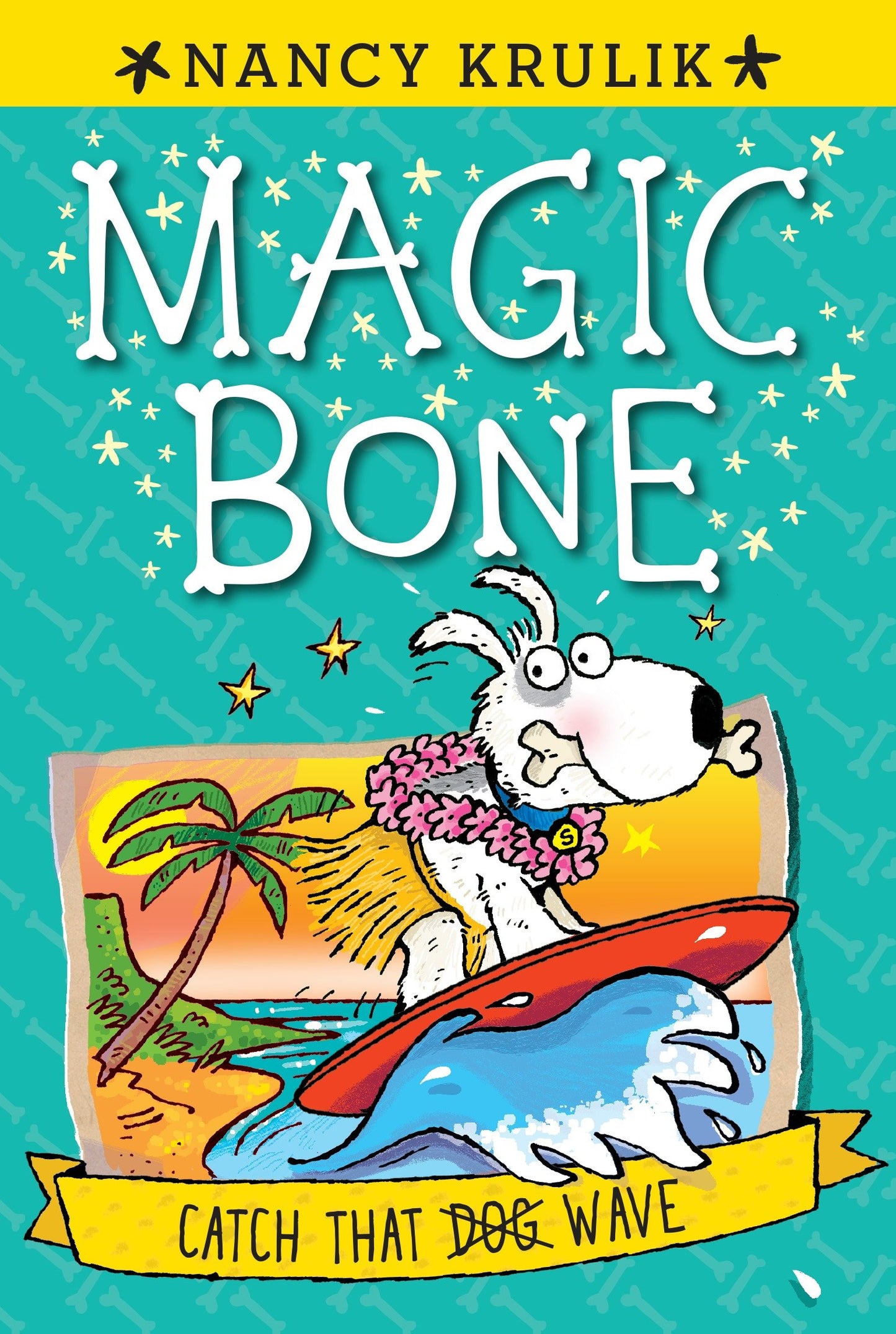 Catch That Wave #2 (Magic Bone) (Book:2)
