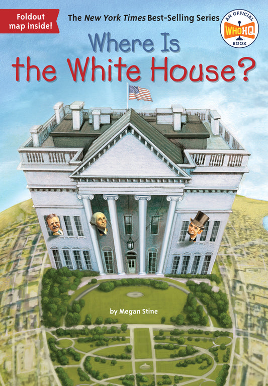 Where Is the White House? (Where Is?)