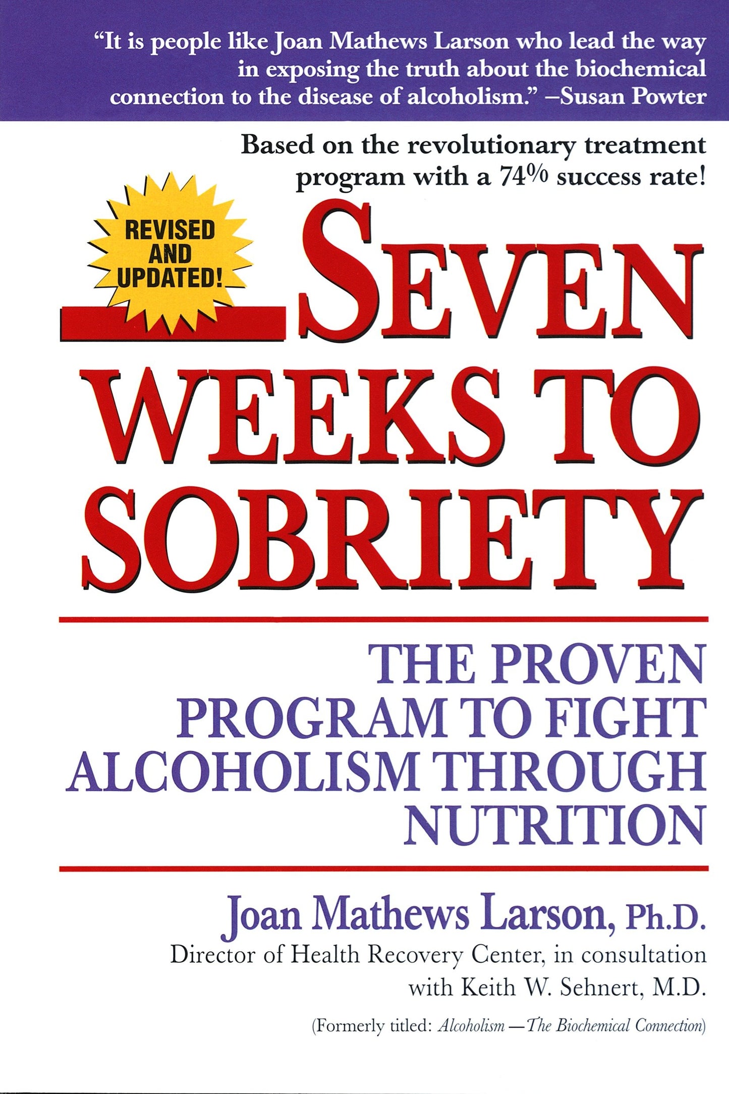Seven Weeks to Sobriety - The Proven Program to Fight Alcoholism through Nutrition