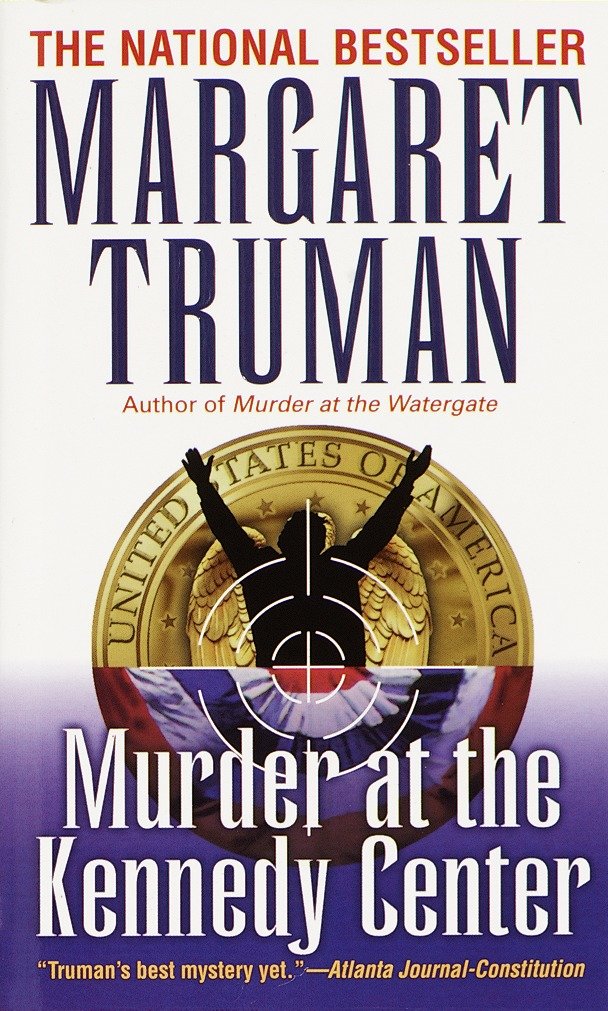 Murder at the Kennedy Center (Capital Crimes) (Book:9)