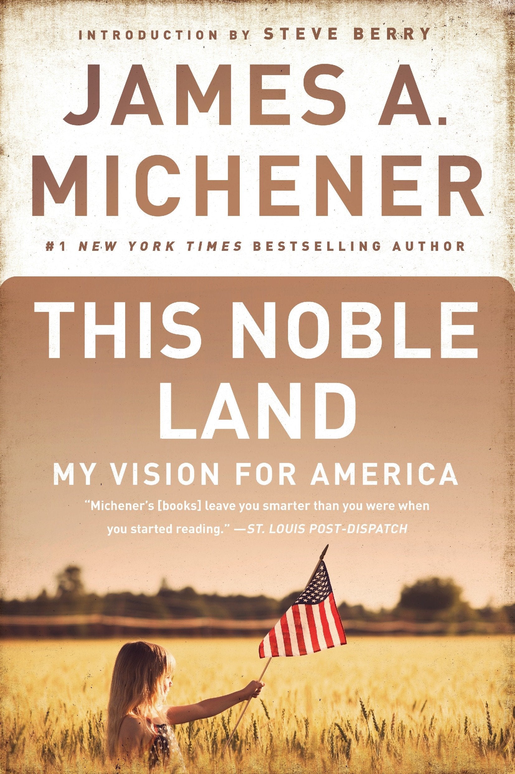 This Noble Land - My Vision for America