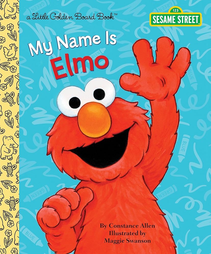 My Name Is Elmo (Sesame Street) (Little Golden Book) by Constance Allen, Maggie Swanson