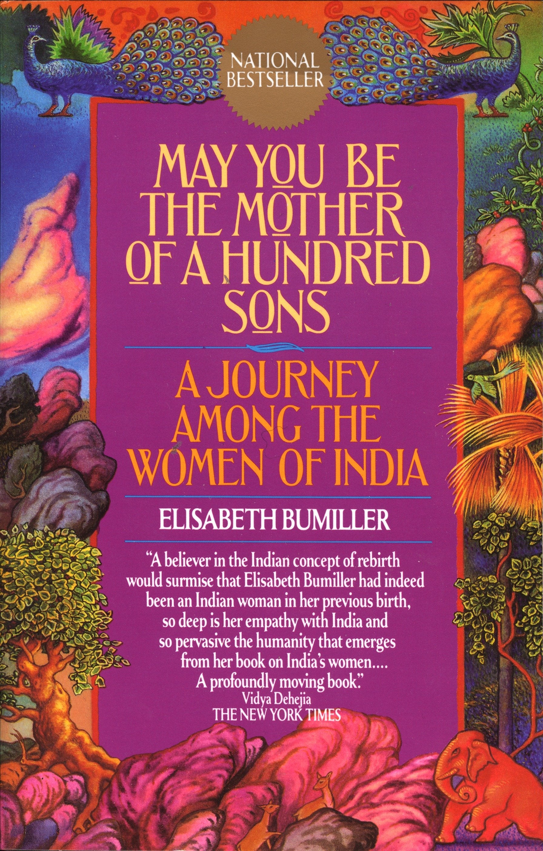 May You Be the Mother of a Hundred Sons - A Journey Among the Women of India