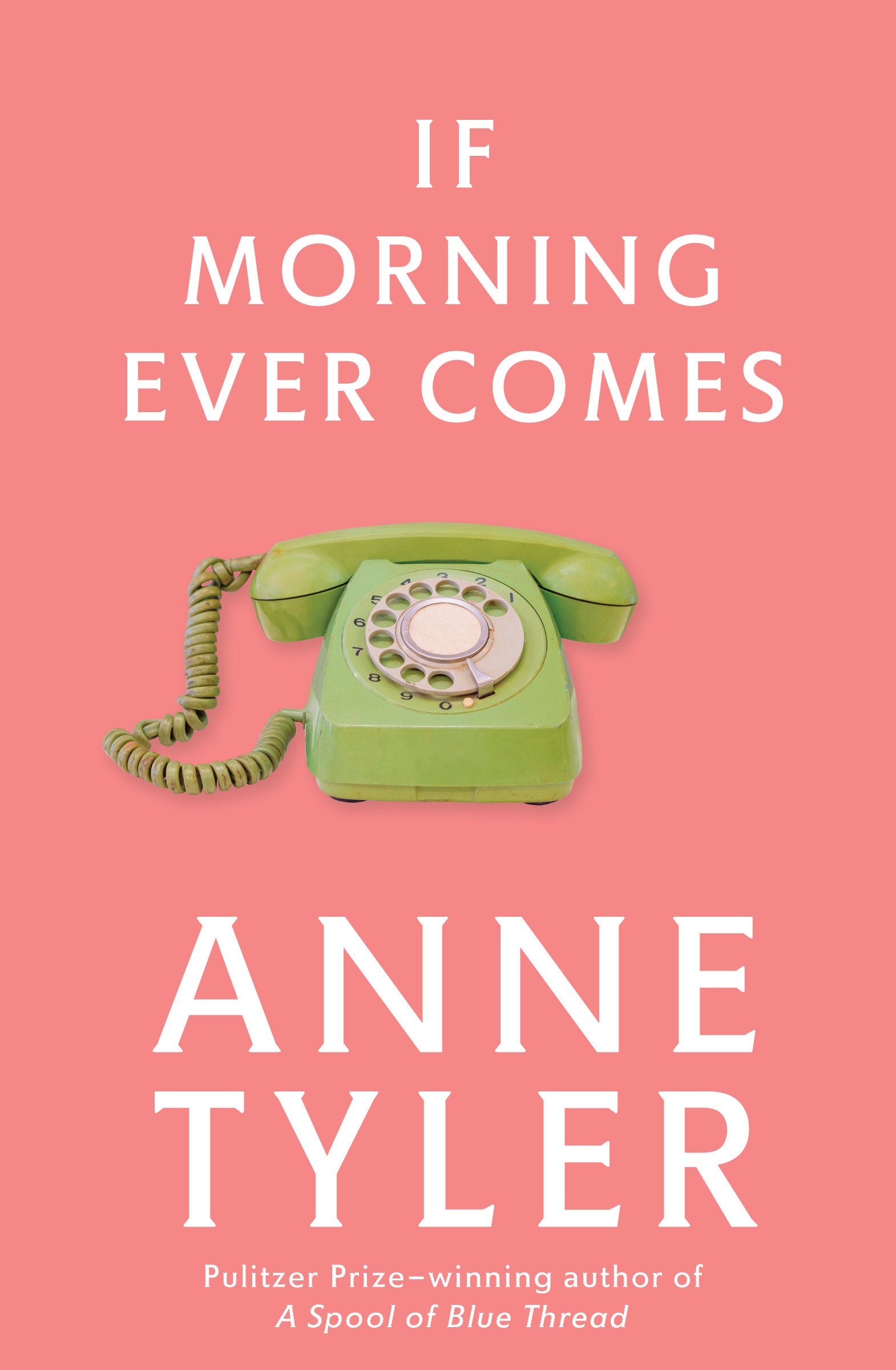 If Morning Ever Comes - A Novel
