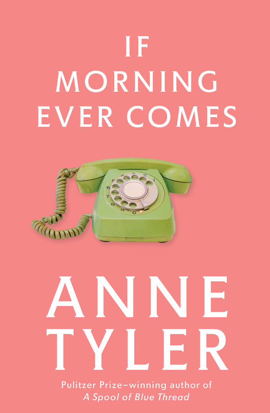 If Morning Ever Comes - A Novel
