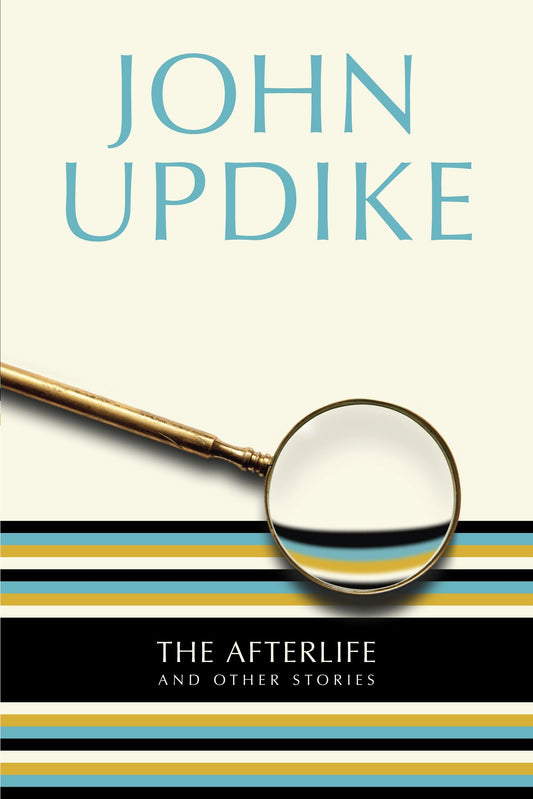The Afterlife - And Other Stories