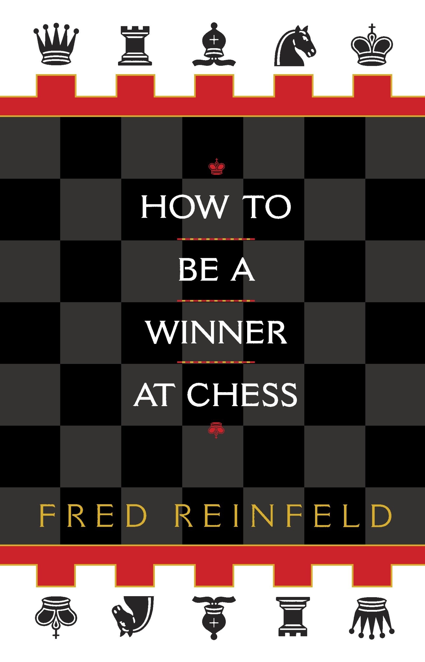 How to be a Winner at Chess