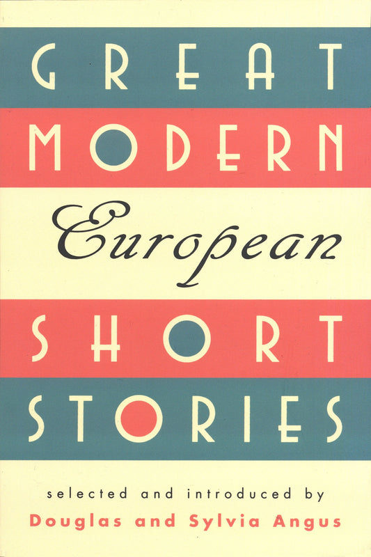 Great Modern European Short Stories