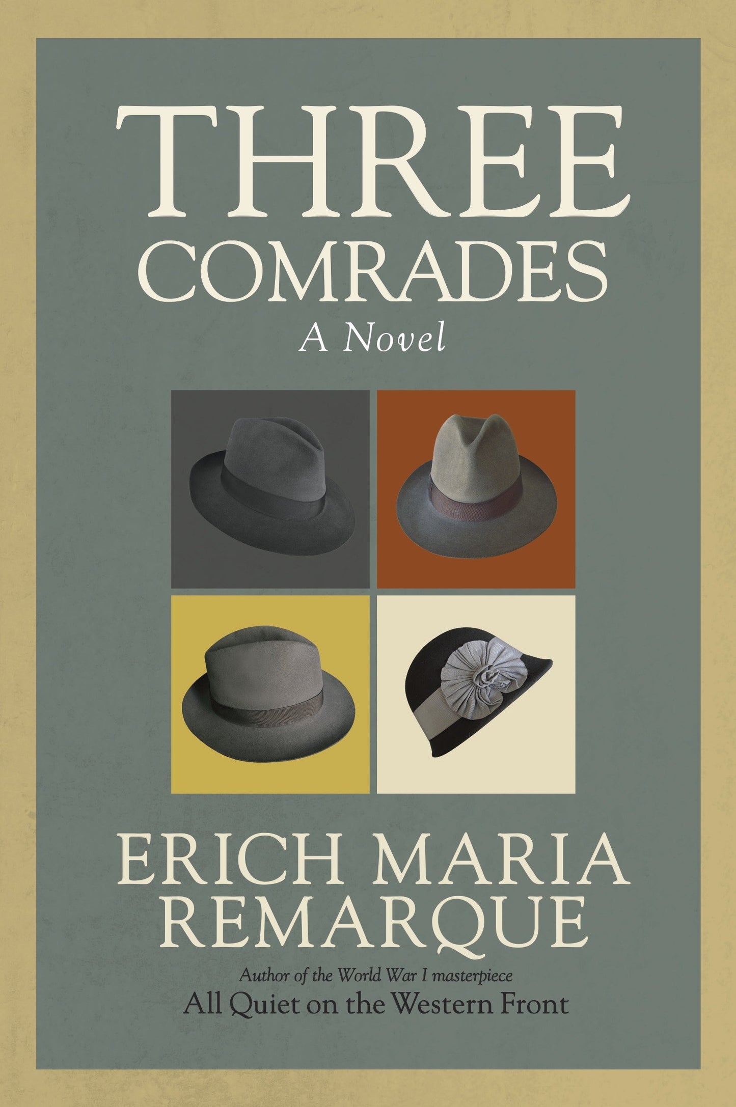 Three Comrades - A Novel