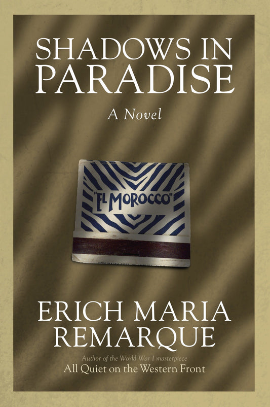 Shadows in Paradise - A Novel