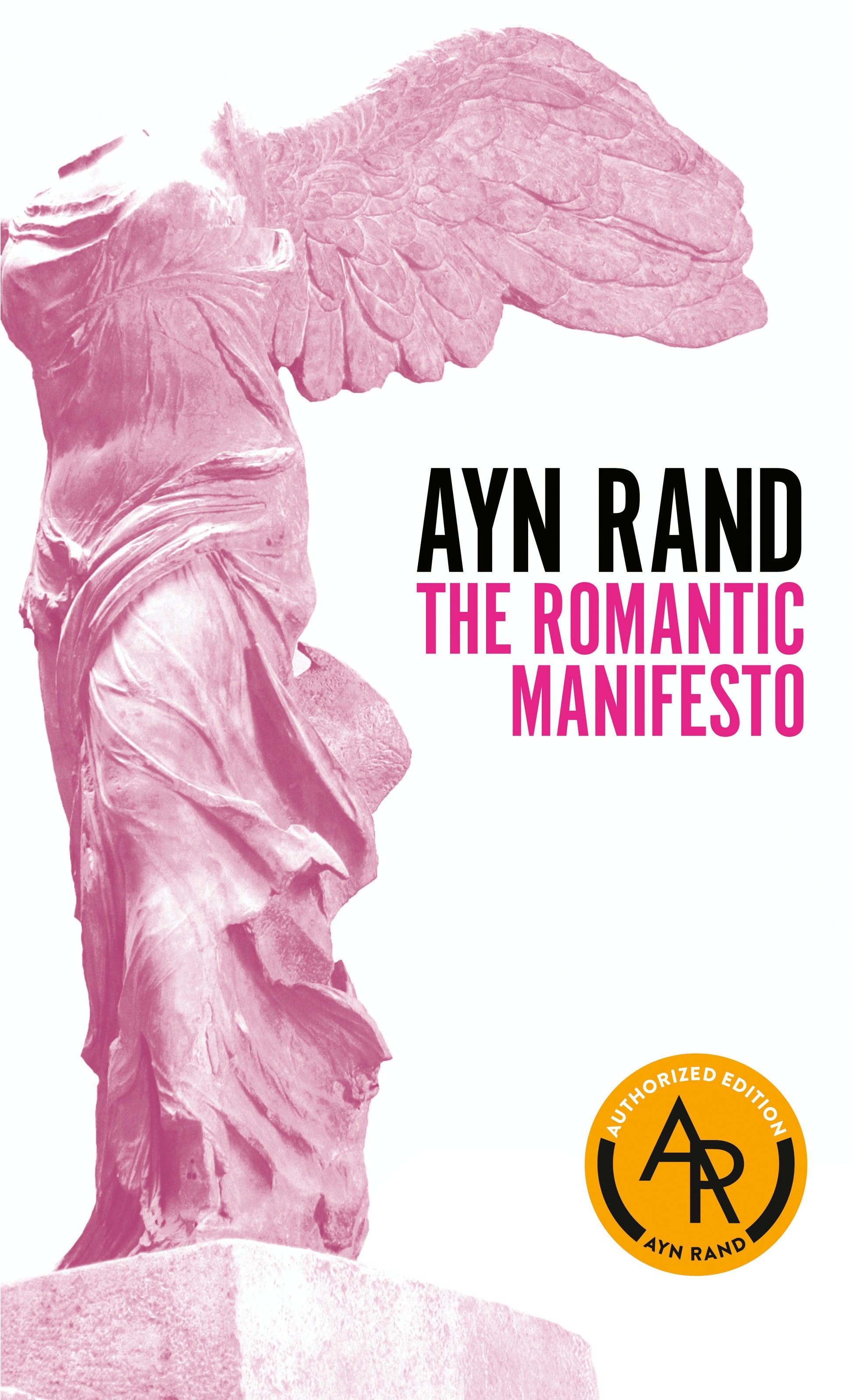 The Romantic Manifesto - A Philosophy of Literature; Revised Edition