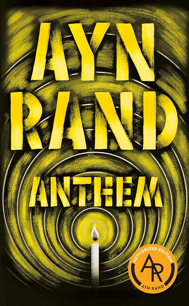 Anthem by Ayn Rand, Leonard Peikoff
