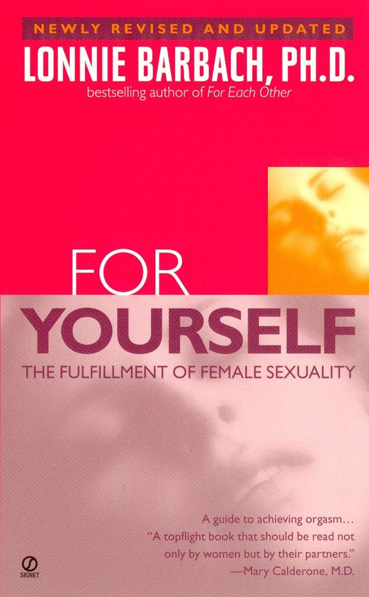 For Yourself - The Fulfillment of Female Sexuality (Revised and Updated)