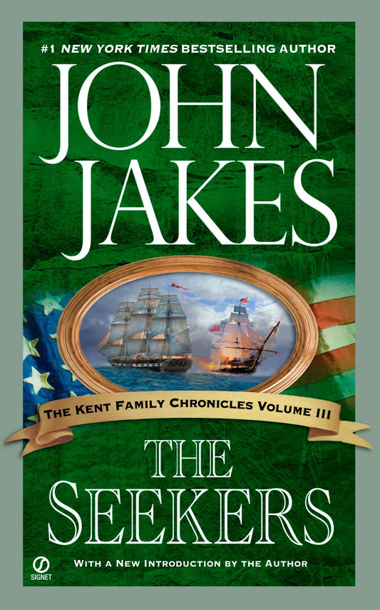 The Seekers (Kent Family Chronicles) (Book:3)