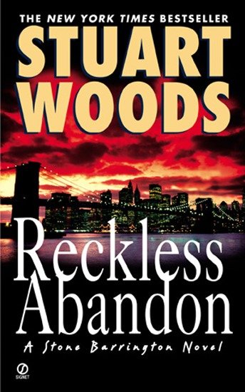 Reckless Abandon (A Stone Barrington Novel) (Book:10)