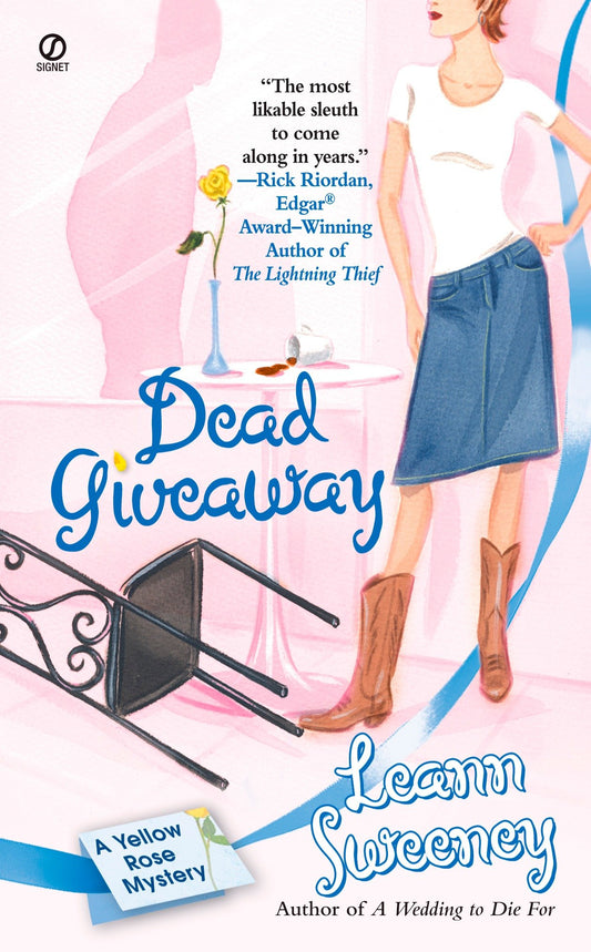 Dead Giveaway: a Yellow Rose Mystery (Yellow Rose Mystery) (Book:3)