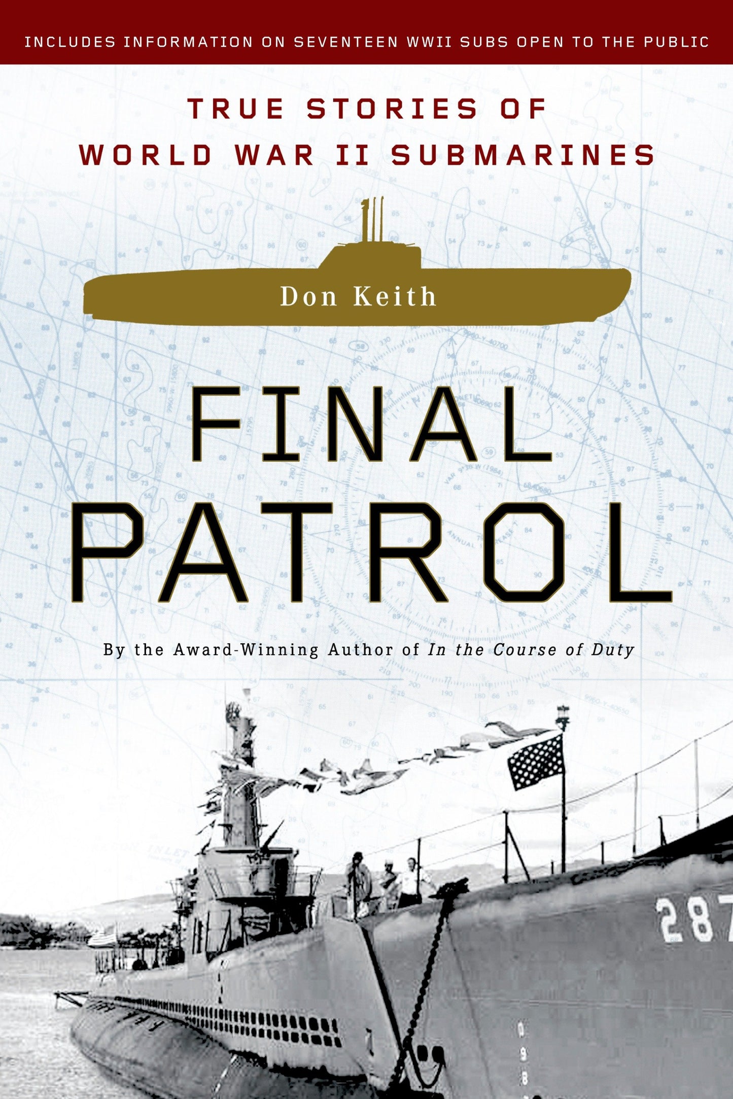 Final Patrol - True Stories of World War II Submarines