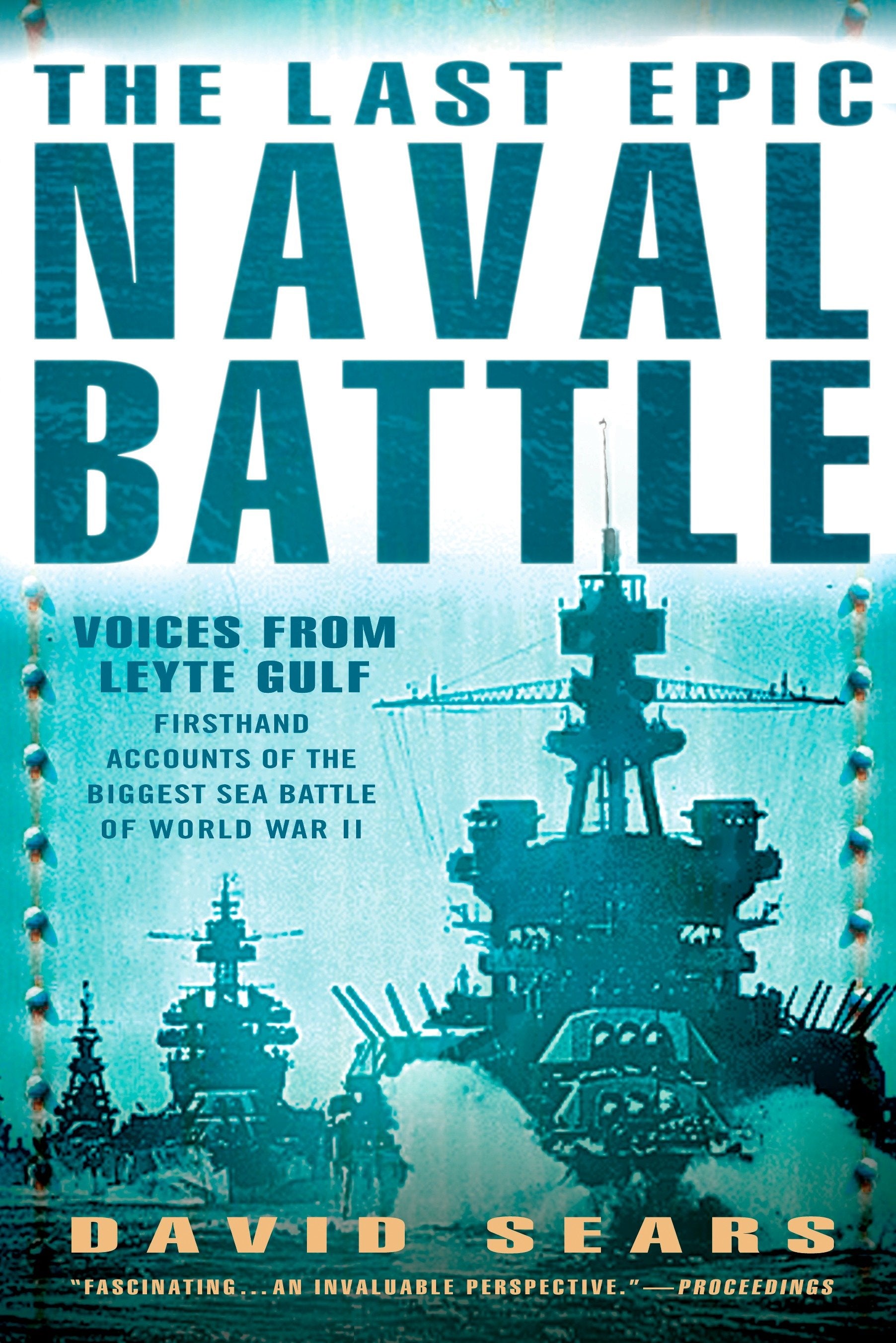 The Last Epic Naval Battle - Voices From Leyte Gulf