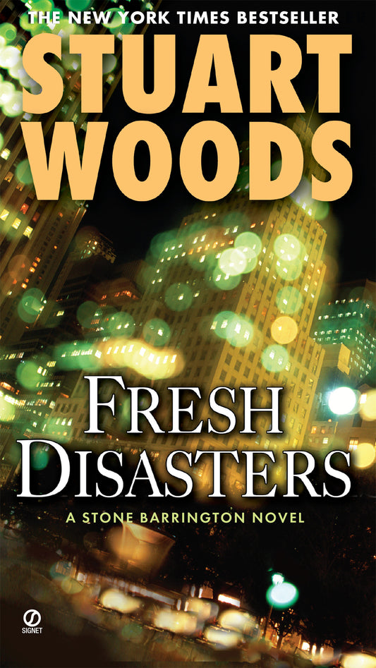 Fresh Disasters (A Stone Barrington Novel) (Book:13)