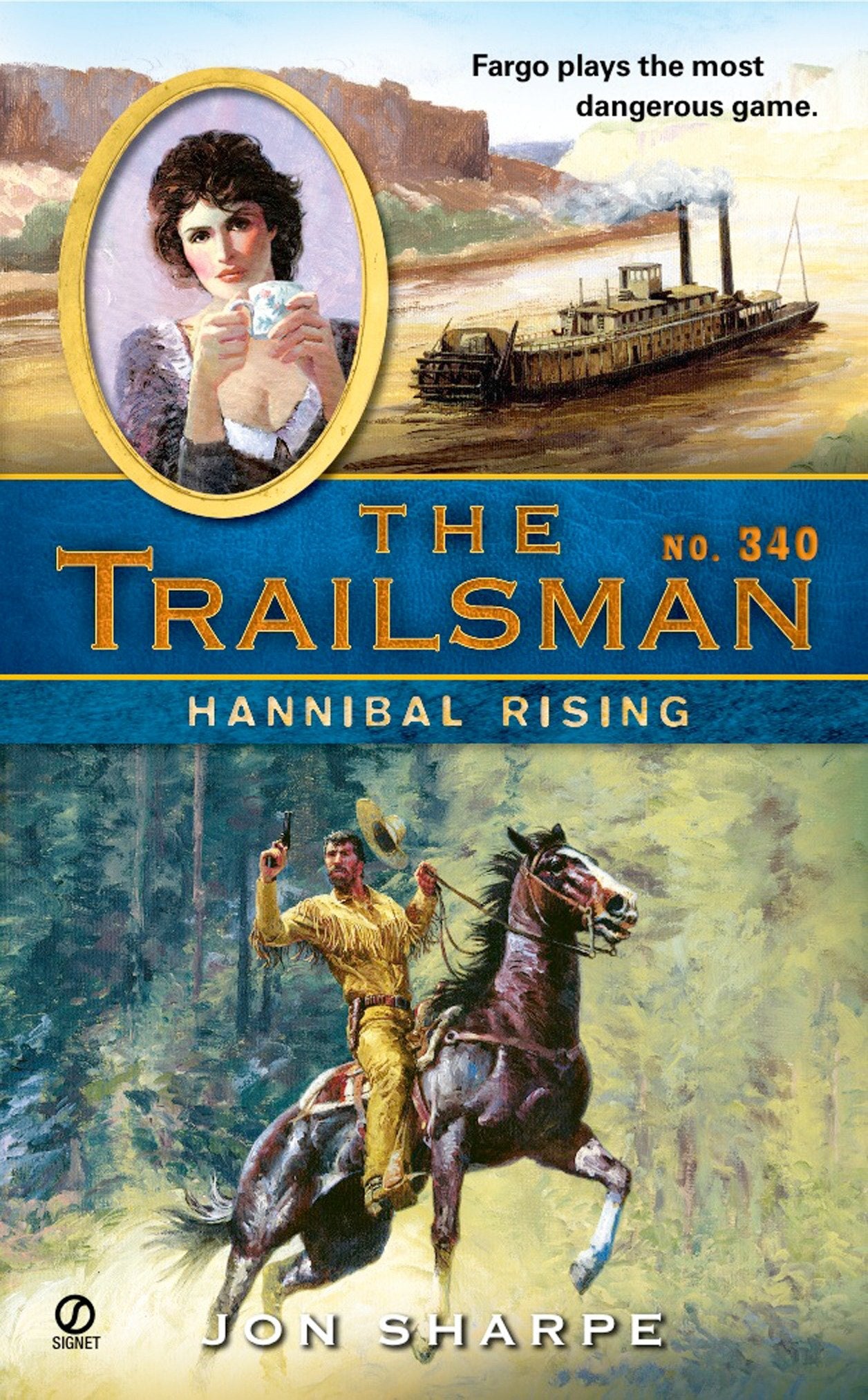 The Trailsman #340 - Hannibal Rising (Trailsman) (Book:340)