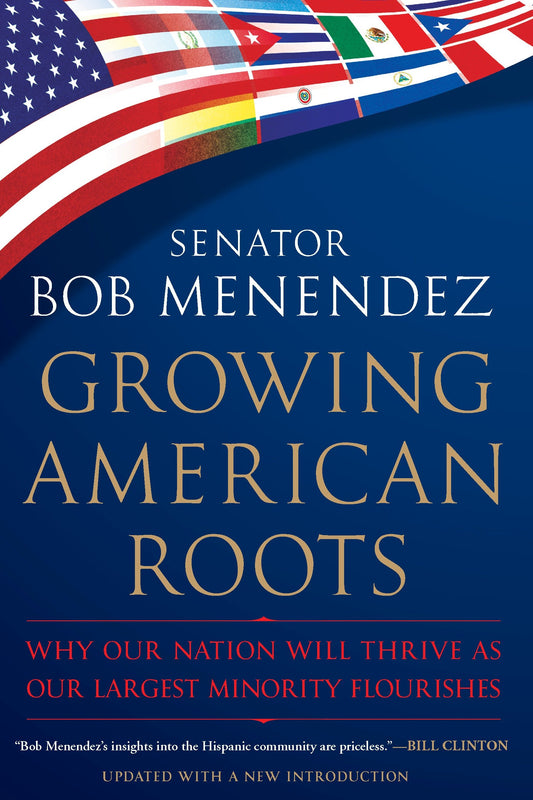 Growing American Roots - Why Our Nation Will Thrive as Our Largest Minority Flourishes
