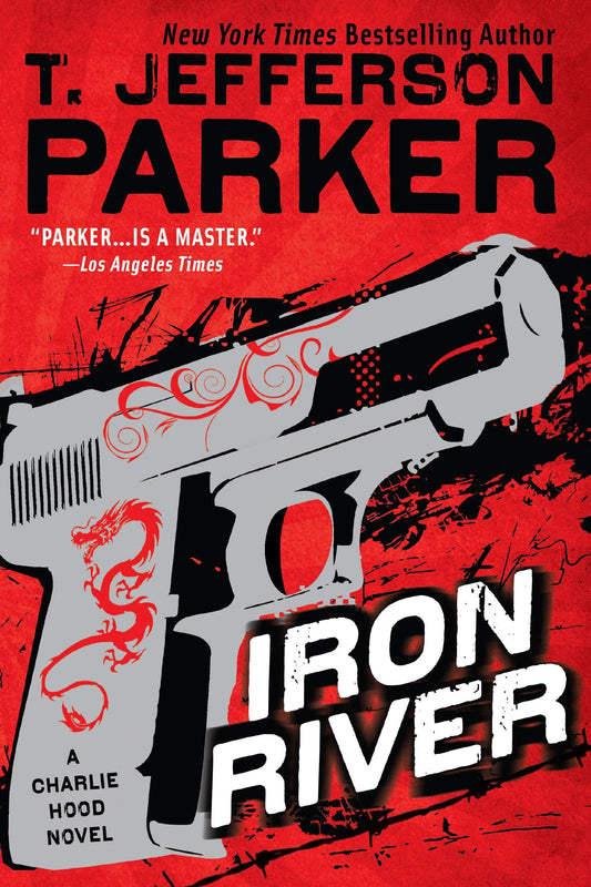 Iron River (Charlie Hood Novel) (Book:3)