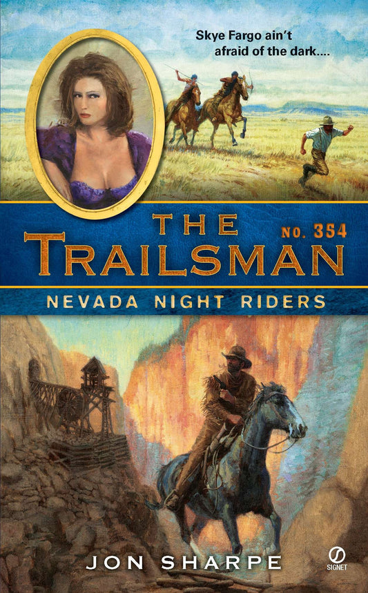 The Trailsman #354 - Nevada Night Riders (Trailsman) (Book:354)
