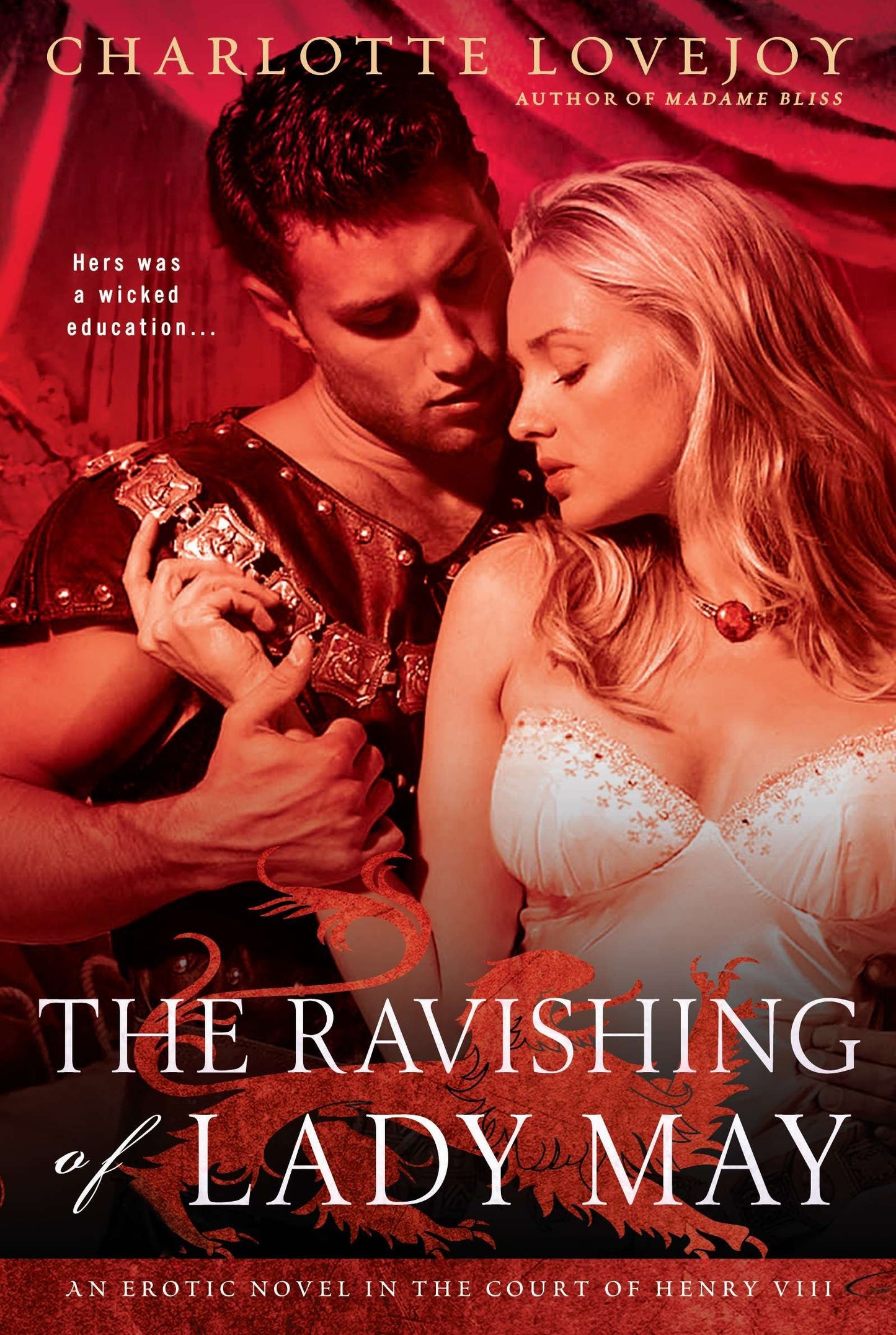 The Ravishing of Lady May - An Erotic Novel in the Court of Henry VIII