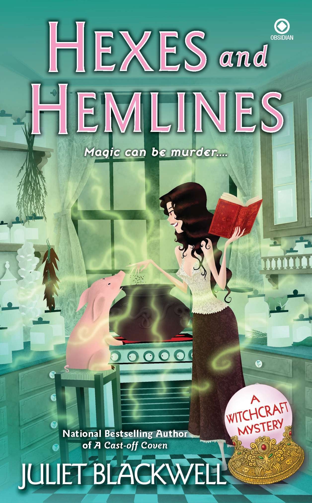 Hexes and Hemlines - A Witchcraft Mystery (Witchcraft Mystery) (Book:3)