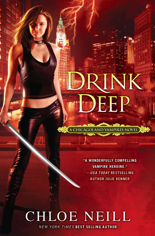 Drink Deep (Chicagoland Vampires) (Book:5)