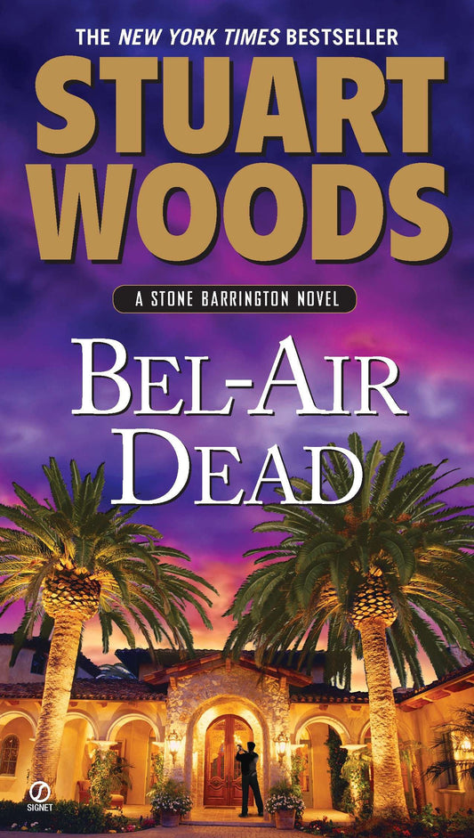 Bel-Air Dead - A Stone Barrington Novel (A Stone Barrington Novel) (Book:20)