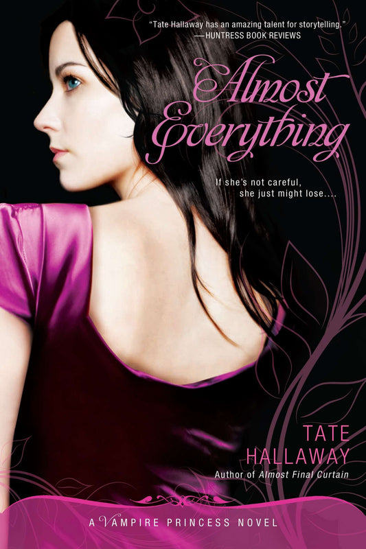 Almost Everything - A Vampire Princess Novel (Vampire Princess of St. Paul) (Book:3)