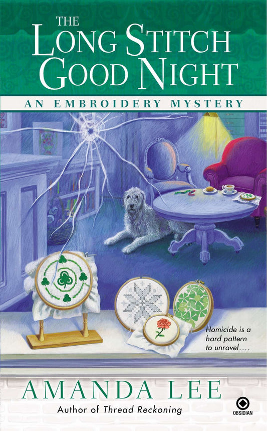 The Long Stitch Good Night - An Embroidery Mystery (Embroidery Mystery) (Book:4)