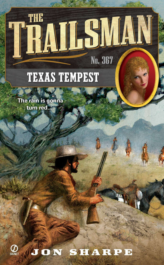 The Trailsman #367 - Texas Tempest (Trailsman) (Book:367)