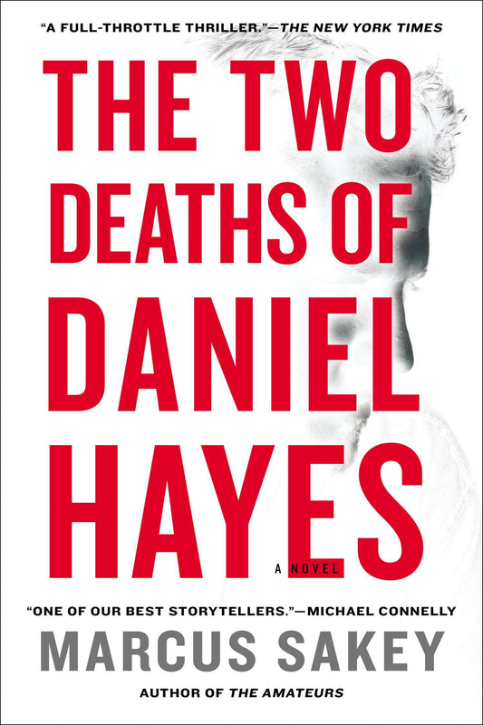 The Two Deaths of Daniel Hayes - A Thriller