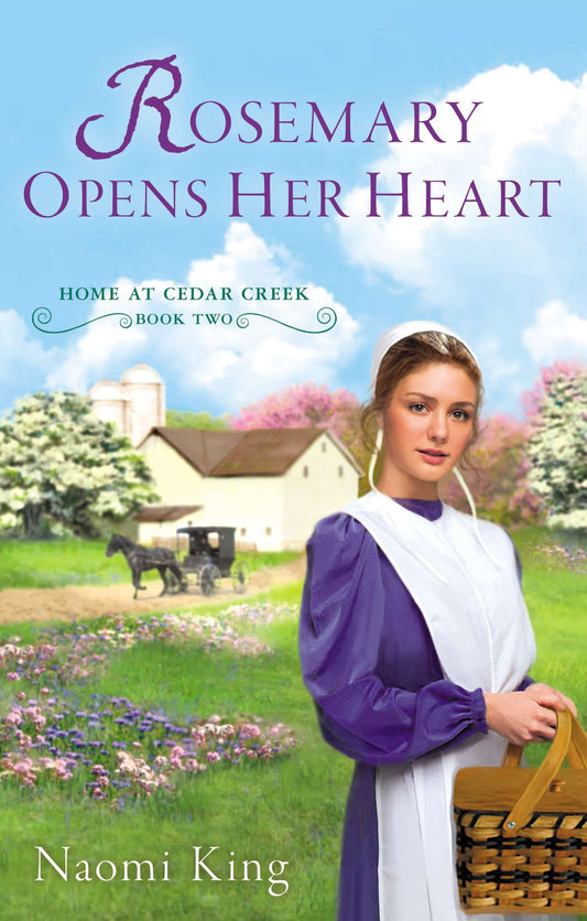 Rosemary Opens Her Heart (Home at Cedar Creek) (Book:2)