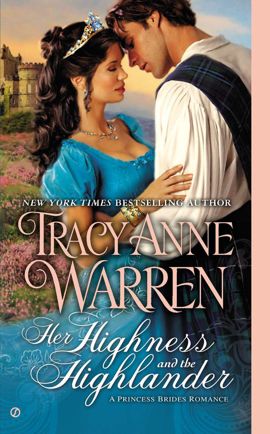 Her Highness and the Highlander (A Princess Brides Romance) (Book:2)