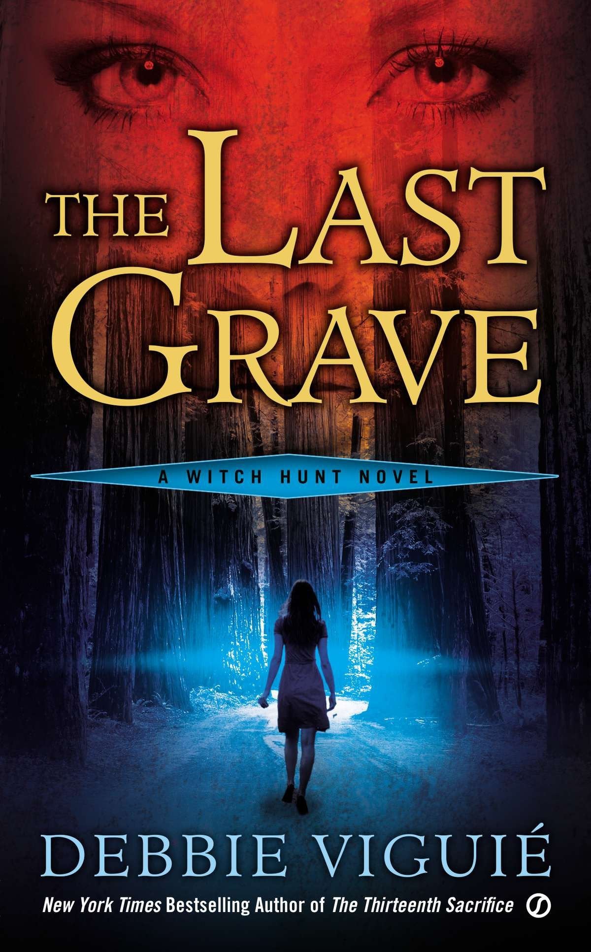 The Last Grave - A Witch Hunt Novel (Witch Hunt Novel) (Book:2)