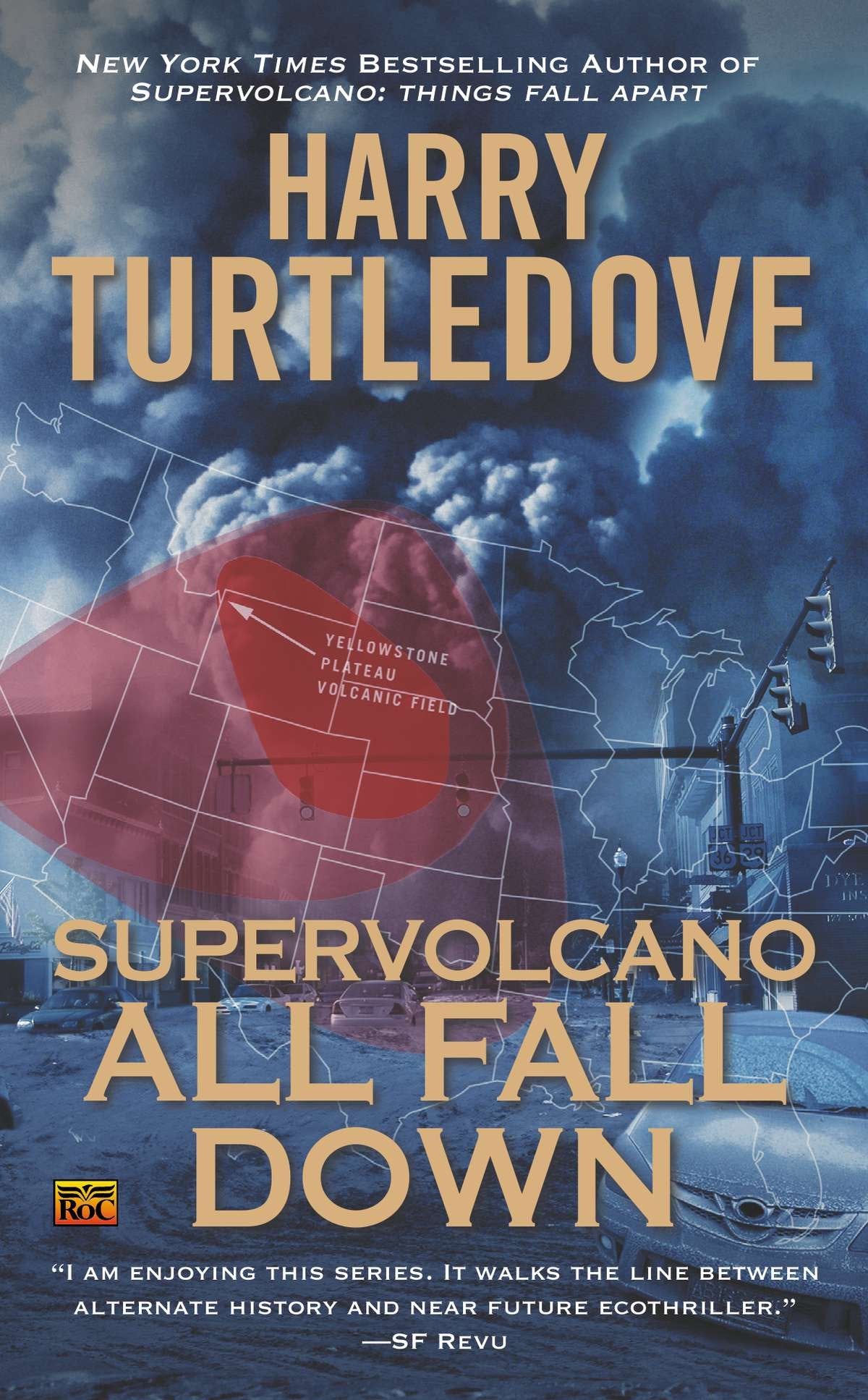 Supervolcano: All Fall Down (A Supervolcano Novel) (Book:2)