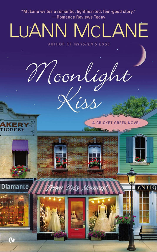 Moonlight Kiss - A Cricket Creek Novel (Cricket Creek) (Book:5)