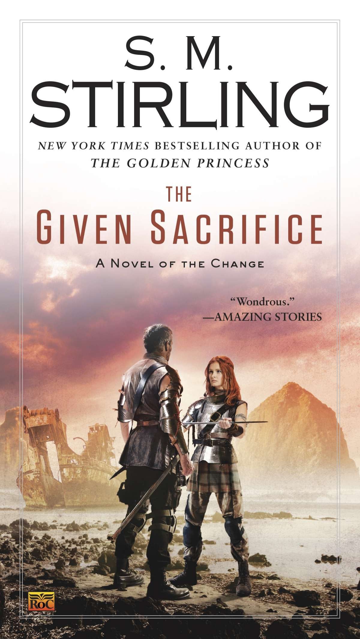 The Given Sacrifice (A Novel of the Change) (Book:10)