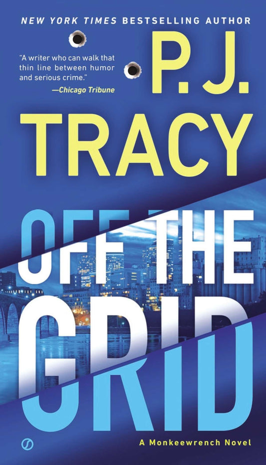 Off the Grid - A Monkeewrench Novel (A Monkeewrench Novel) (Book:6)