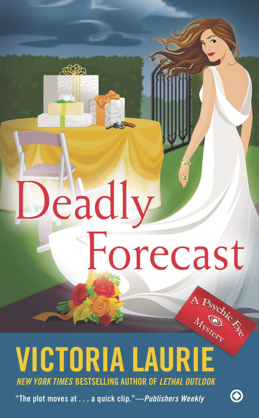 Deadly Forecast (Psychic Eye Mystery) (Book:11)