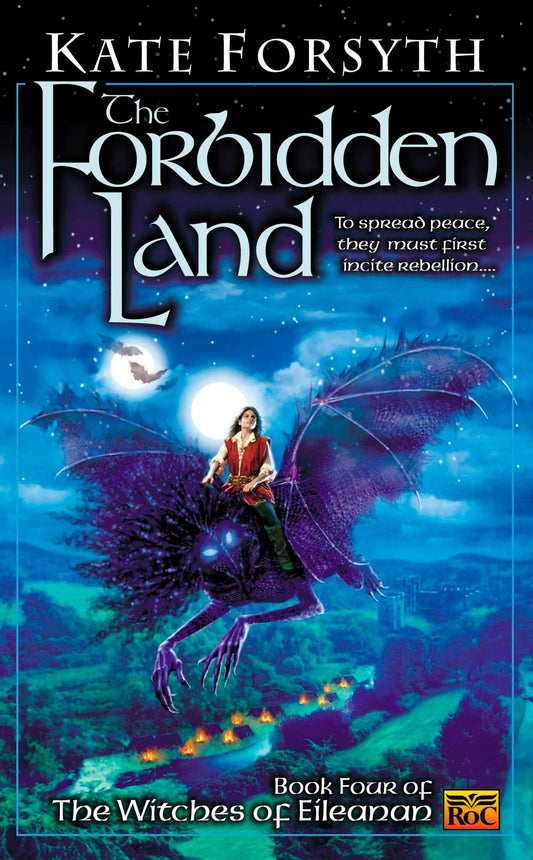 The Forbidden Land - Book four of the Witches of Eileanan (Witches of Eileanan) (Book:4)