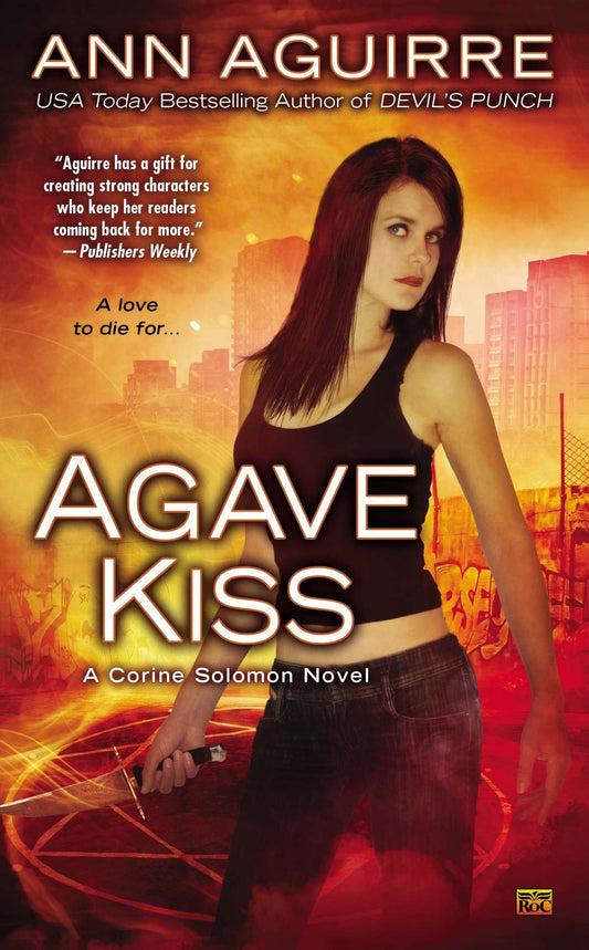 Agave Kiss - A Corine Solomon Novel (Corine Solomon Novel) (Book:5)
