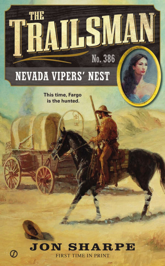 The Trailsman #386 - Nevada Vipers' Nest (Trailsman) (Book:386)